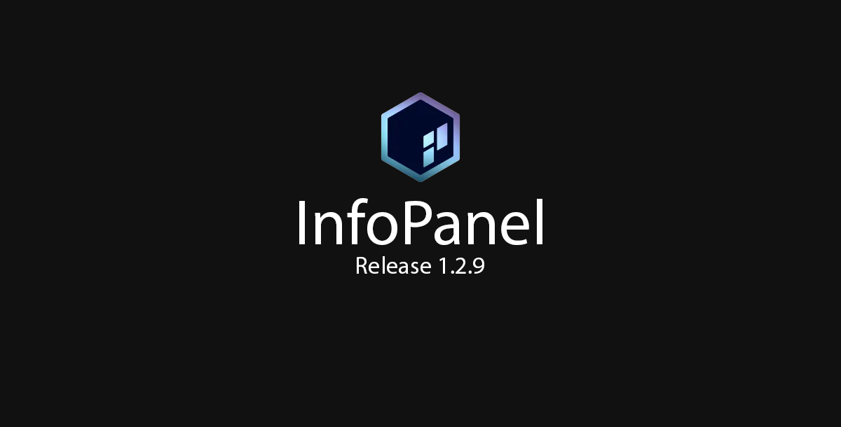 InfoPanel: Version 1.2.9 Brings Exciting Updates and More Flexibility